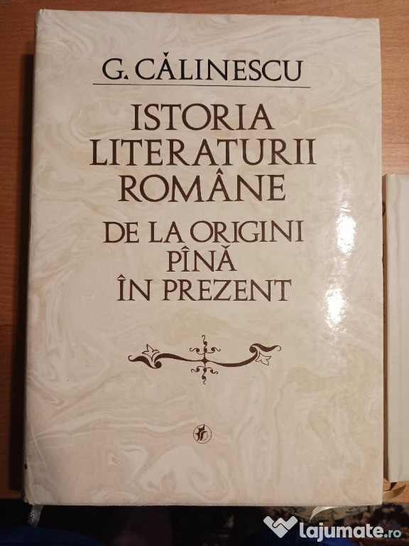 Istoria literaturii romane de la origini pana in prezent