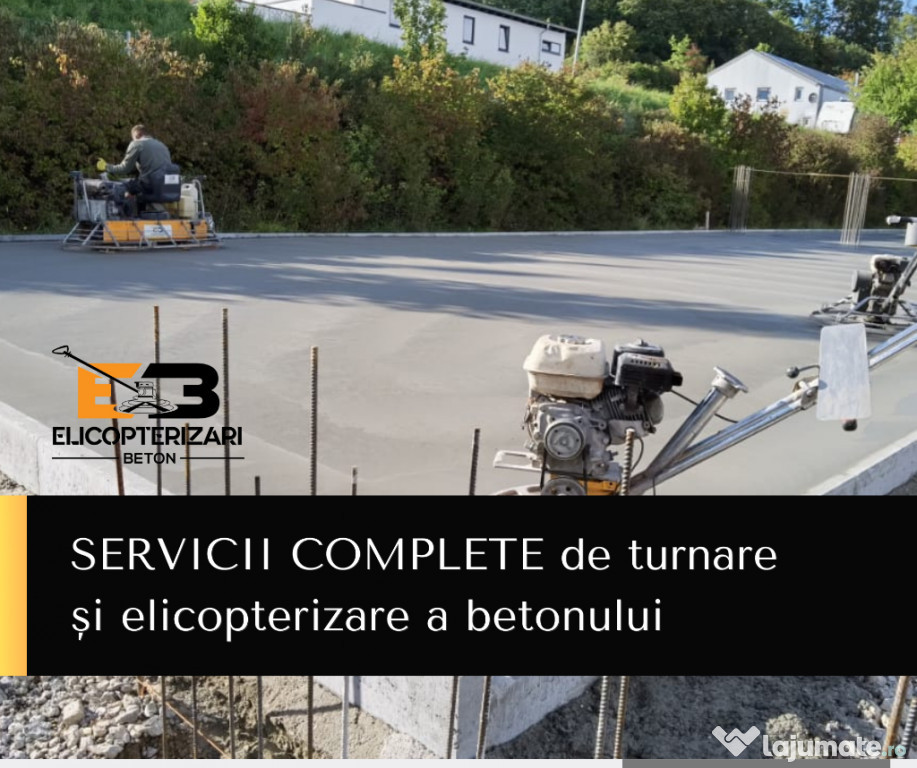 Turnare beton, finisare profesională. Seriozitate și calitate!