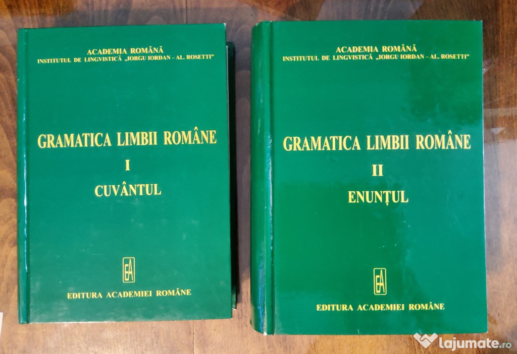 Gramatica limbii romane vol I si II 2008