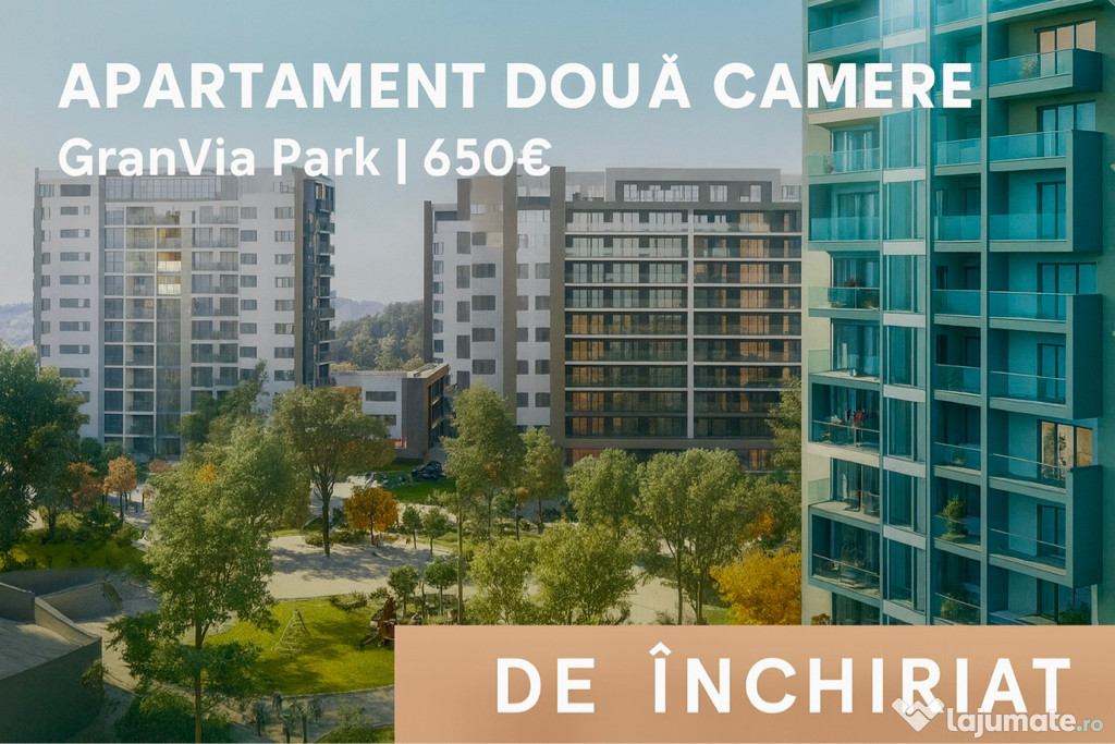 Apartament două camere - GranVia Park Plaza - 650€