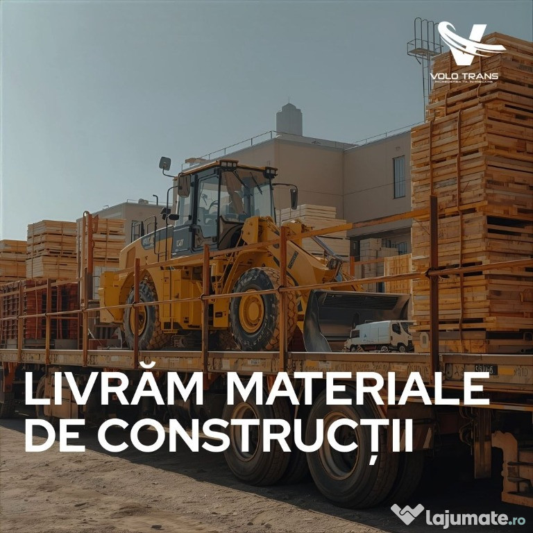 Transport materiale de construcții