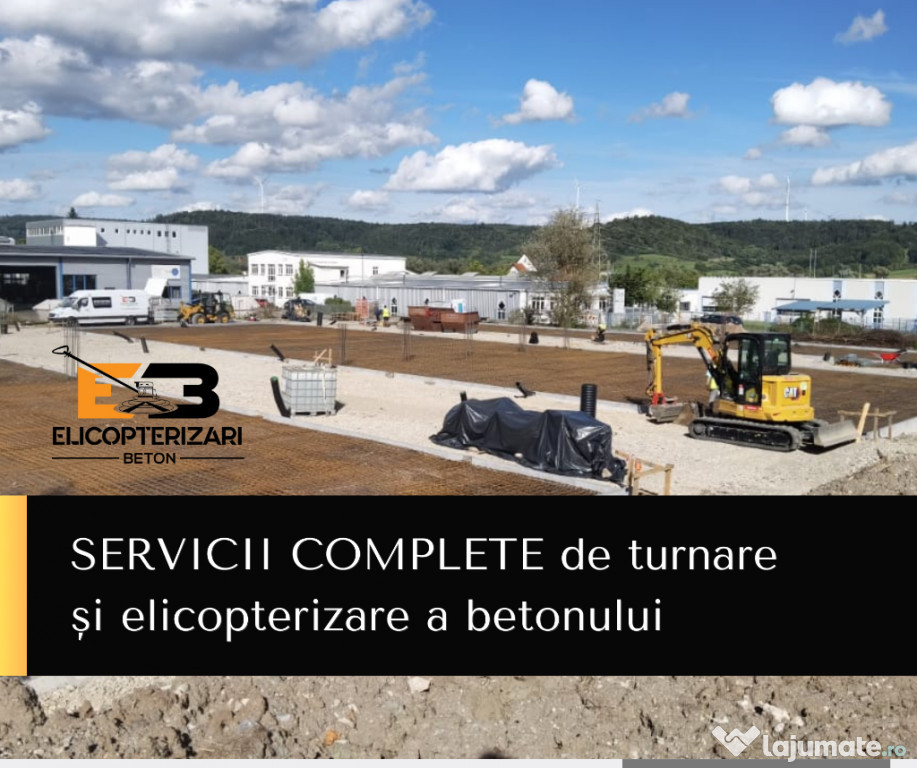 Servicii complete turnare și elicopterizare beton. 2000 mp/zi.