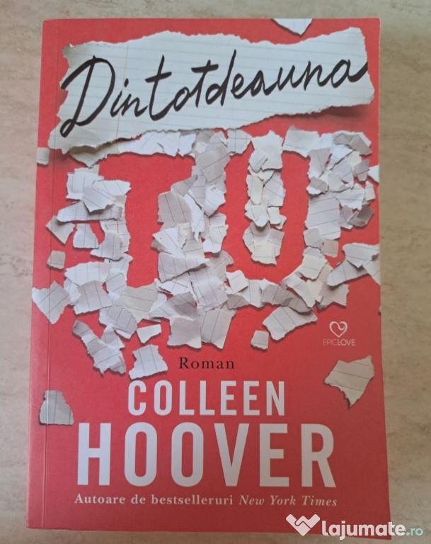 Vand "Dintotdeauna tu" de Colleen Hoover