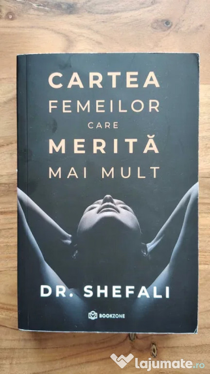 Dr. Shefali - Cartea femeilor care merita mai mult