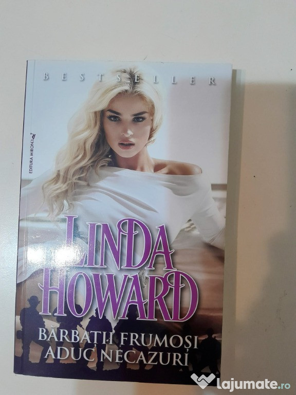 Linda Howard - Barbatii frumosi aduc necazuri -dragoste