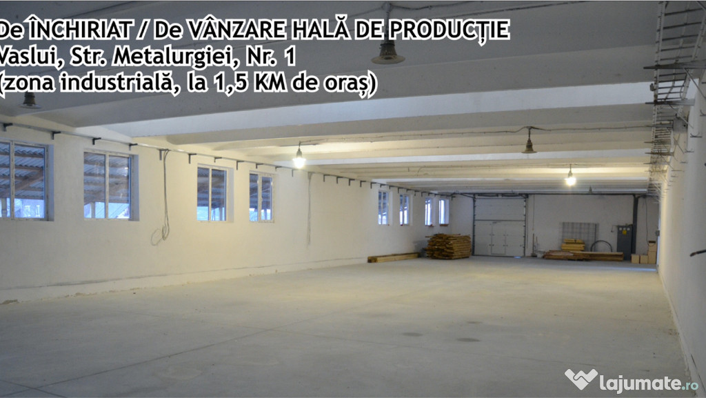 Hală industrială de închiriat /vanzare