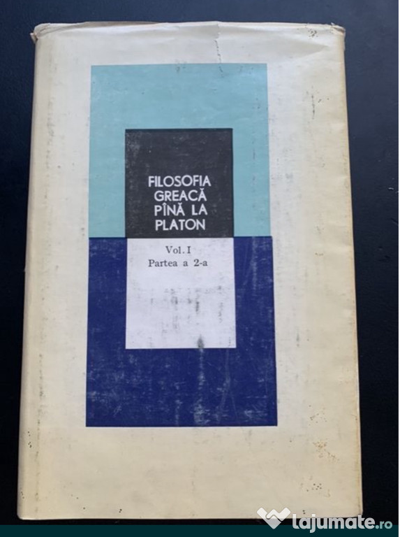 Filosofia greaca pina la Platon I, partea a 2-a