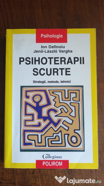 Psihoterapii scurte. Strategii, metode, tehnici – Ion Dafinoiu, Jeno-L