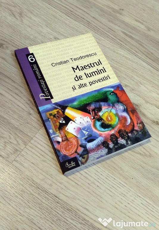 Maestrul de lumini si alte povestiri - Cristian Teodorescu