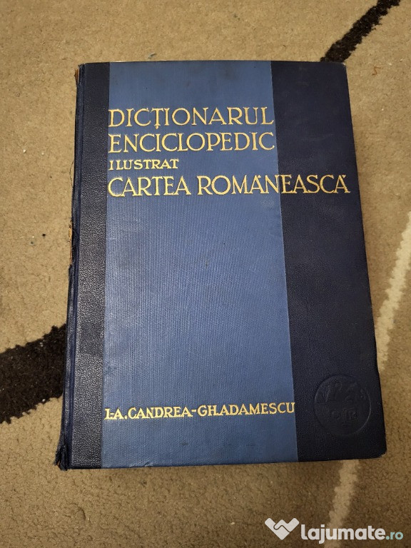 Carte Dictionarul enciclopedic ilustrat "Cartea Romaneasca"