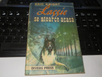 "Lassie se-ntoarce acasa"Eric Knight Ed. Divers-Press 1992