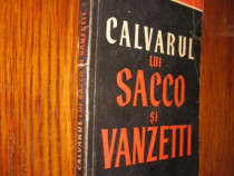 H.F.Calvarul lui Sacco si Vanetti carte veche 1954 America.