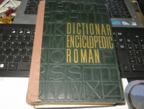 " Dictionar Enciclopedic Roman " Editura Politica - 1966 RSR