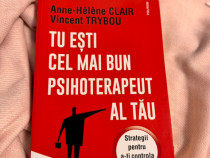Tu ești cel mai bun psihoterapeut al tău -Anne Helene Clair