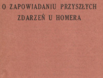 Carte Despre prevederea evenimentelor viitoare în Homer 1928