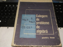 "Culegere de probleme de algebra" pentru Licee - 1971