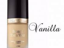 Fond de ten Too Faced Born This Way Nuanta Vanilla