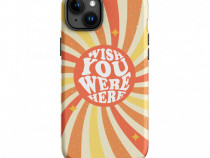 Husa telefon Wish You Were Here Tough Iphone 15 plus