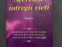 Secretele intregii vieti: Volum 2