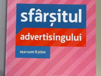 Sfarsitul Advertisingului Asa Cum il Stim - Zyman, Sergio