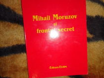 Mihail Moruzov si frontul secret - Cristian Troncota