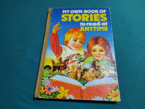 MY OWN BOOK OF STORIES TO READ AT ANYTIME / 1979