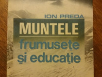 Muntele, frumusete si educatie - Ion Preda (autograf) /R6P1F