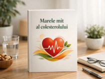 Marele mit al colesterolului ce nu ti s-a spus despre statine