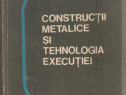 Constructii metalice si tehnologia executiei