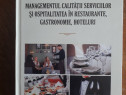 Managementul calitatii servirii si ospitalitatea -Stavrositu
