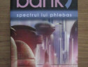 Iain M. Banks - Spectrul lui Phlebas , Nemira 650 pagini