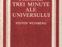 Primele trei minute ale universului de Steven Weinberg