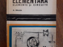 Electronica elementara - A. Millea / R8P2S
