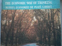 Paul Heyne - Modul economic de gandire, mersul economiei