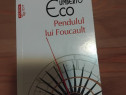 V&acirc;nd romanul "Pendulul lui Foucault" - Umberto Eco