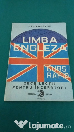 Limba Engleză Curs Rapid Zece Lecții Pentru Incepători Da 10