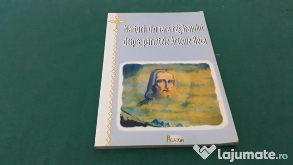 marturii din tara fagarasului despre parintele arsenie boca