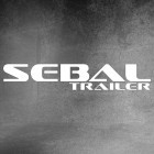 Sebal Trailer
